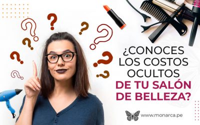 ¿Conoces los costos ocultos de tu salón de belleza?