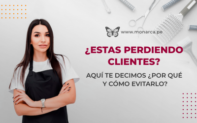 ¿Estas perdiendo clientes? estas son las posibles razones y cómo evitarlo