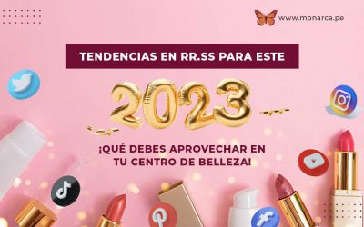 Redes sociales: Principales tendencias este 2023 para tu centro de belleza