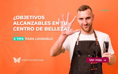 5 TIPS PARA CONSEGUIR ¡OBJETIVOS ALCANZABLES! EN TU CENTRO DE BELLEZA