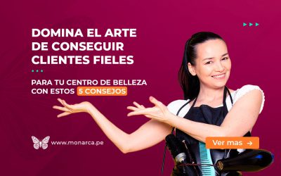 5 consejos para conseguir clientes fieles en tu centro de belleza