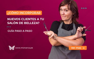 El paso a paso para incorporar nuevos clientes en tu salón de belleza