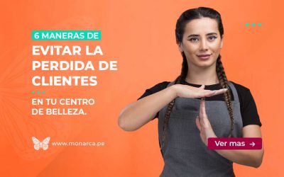 6 Estrategias efectivas para evitar la perdida de clientes en tu Negocio de Belleza