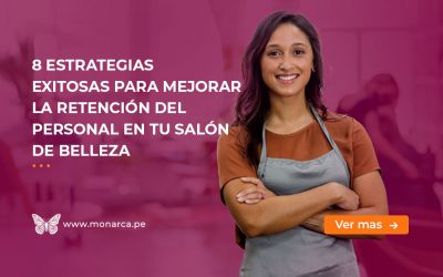 Tips Infalibles para Retener a tu Equipo en tu negocio de Belleza