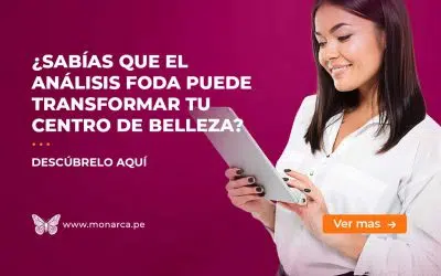 ¿Sabías que el Análisis FODA puede Transformar tu Centro de Belleza?