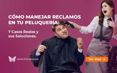 Cómo manejar reclamos en tu peluquería: 7 tipos de quejas y soluciones