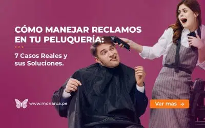 Cómo manejar reclamos en tu peluquería: 7 tipos de quejas y soluciones