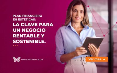 ¿Sabes qué es un Plan Financiero? Así podrás implementarlo en tu Estética