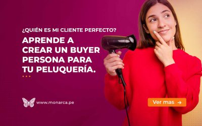 ¡Conoce a tu cliente ideal! Guía para crear tu Buyer Persona en tu Peluquería
