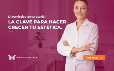 ¿Quieres Crecer? La importancia del Diagnóstico Empresarial en tu Estética