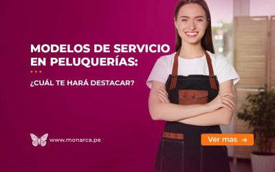 Descubre el modelo de servicio ideal para tu Peluquería
