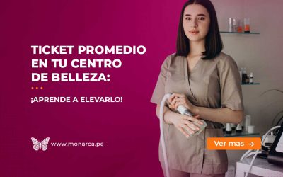 ¡Eleva el Ticket Promedio en tu centro de belleza y multiplica tus ganancias!