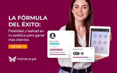 Haz crecer tu Estética dominando la fidelidad y la lealtad de tus clientes