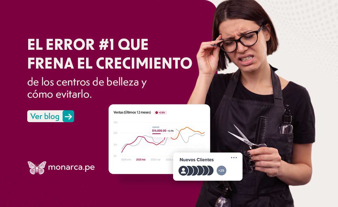 El error #1 que frena el crecimiento de la mayoría de los centros de belleza (y cómo evitarlo)