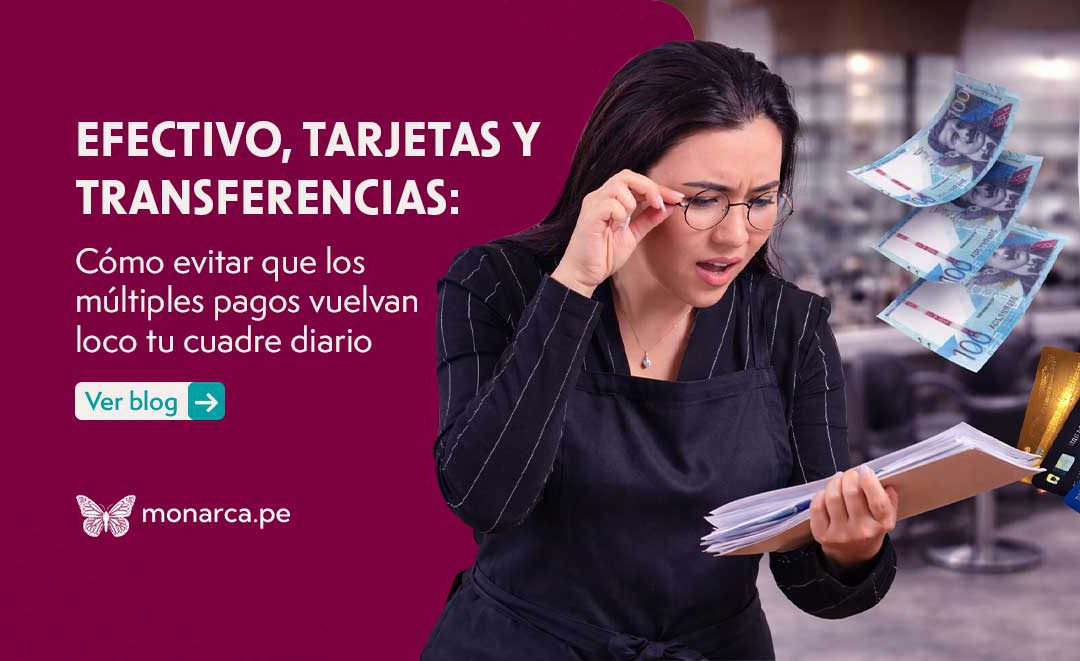 Efectivo, tarjetas y transferencias: Cómo evitar que los múltiples pagos vuelvan loco tu cuadre diario
