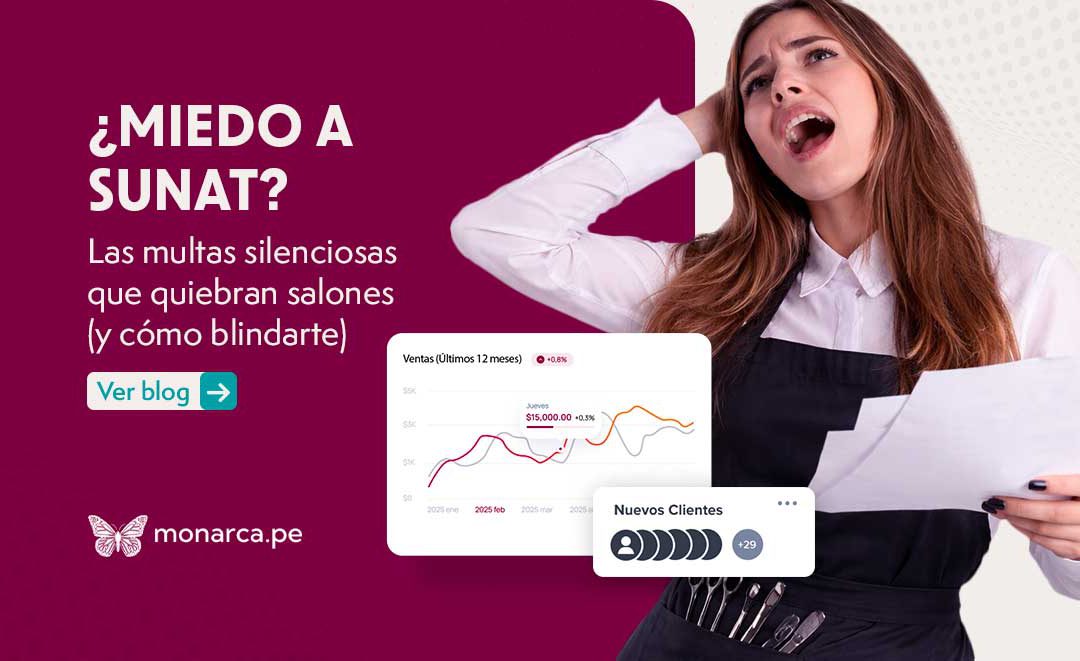 ¿Miedo a SUNAT? Las multas silenciosas que quiebran salones (y cómo blindarte)