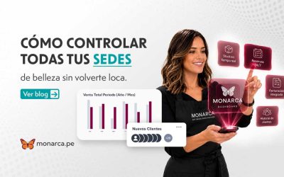 Cómo controlar todas tus sedes de belleza sin perder la cabeza
