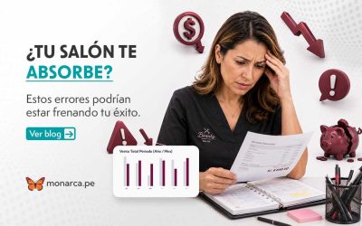 ¿Tu salón te absorbe? Estos errores podrían estar frenando tu éxito